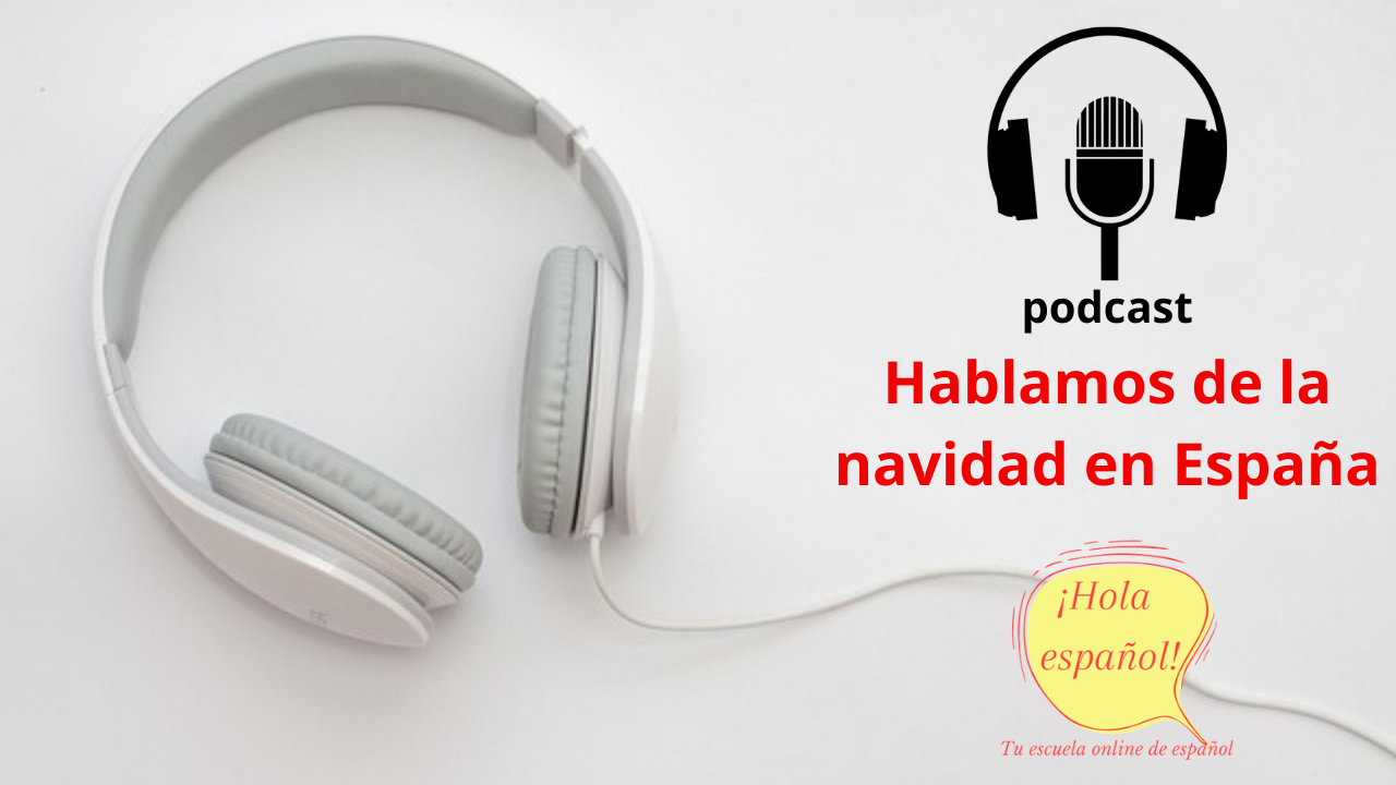 podcast navidad española hola español